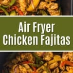 Easy and healthy air fryer chicken fajitas.